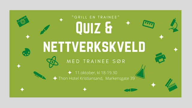 Quiz og nettverkskveld med Trainee Sør!